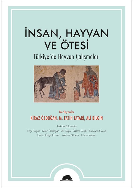 Insan, Hayvan ve Ötesi - Kiraz Özdoğan