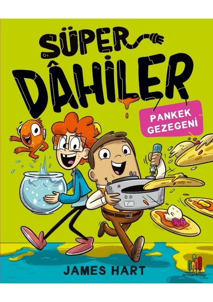 Süper Dâhiler: Pankek Gezegeni - James Hart