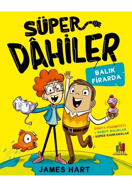 Süper Dâhiler: Balık Firarda - James Hart