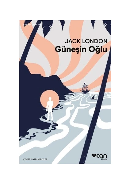 Güneşin Oğlu -  Jack London