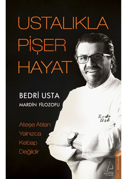 Ustalıkla Pişer Hayat - Bedri Usta