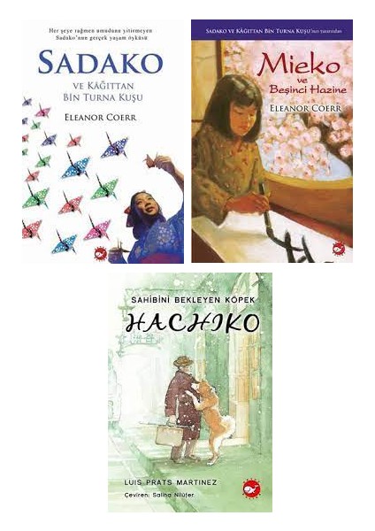 Ilkokul Okunması Gerekenler Seti / Sadako - Mieko - Hachiko
