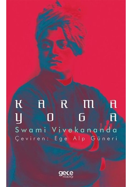Karma Yoga - Swami Vivekananda