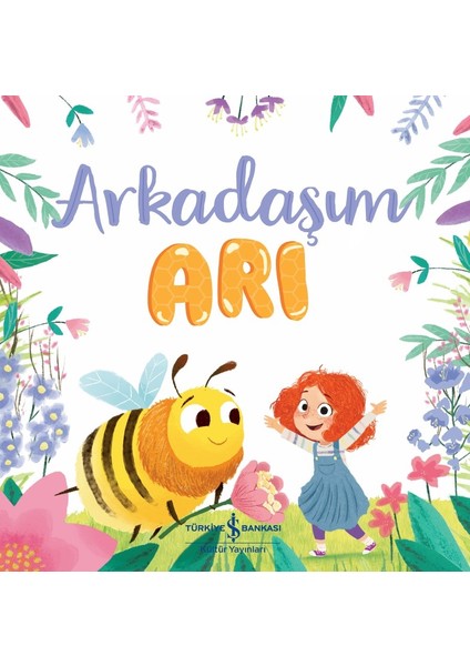 Arkadaşım Arı - Caroline Richards