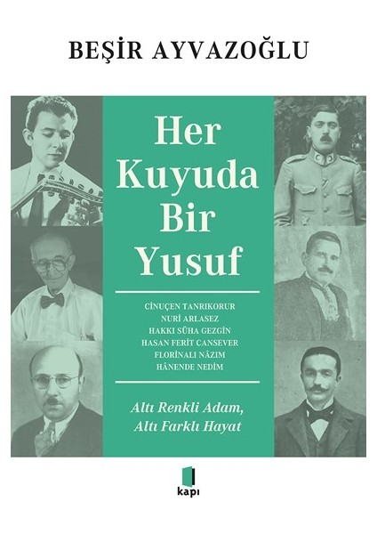 Her Kuyuda Bir Yusuf - Beşir Ayvazoğlu