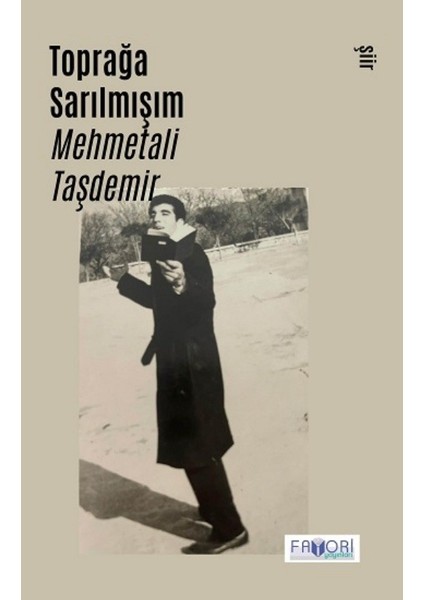 Toprağa Sarılmışım - Mehmetali Taşdemir