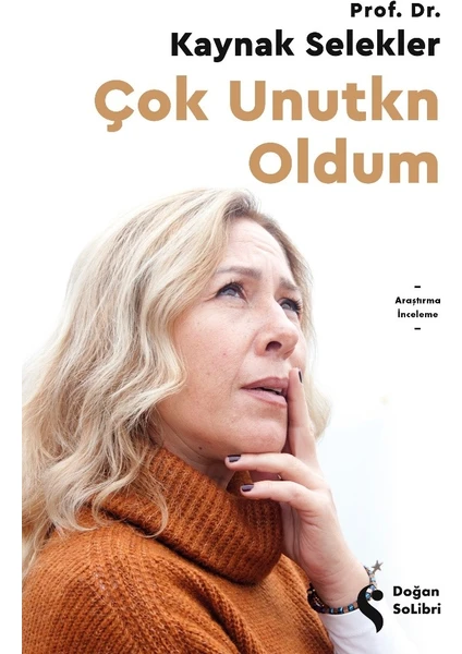 Çok Unutkn Oldum - Kaynak Selekler