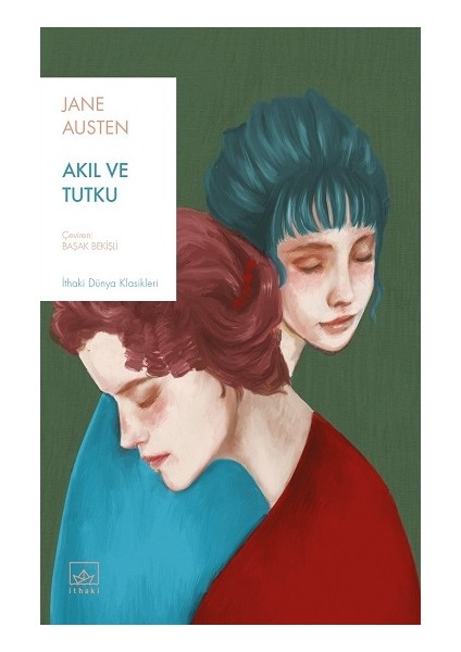 Akıl ve Tutku - Jane Austen