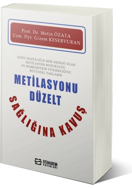 Efe Akademi Yayınları Metilasyonu Düzelt Sağlığına Kavuş - Metin Özata – Gizem Keservuran