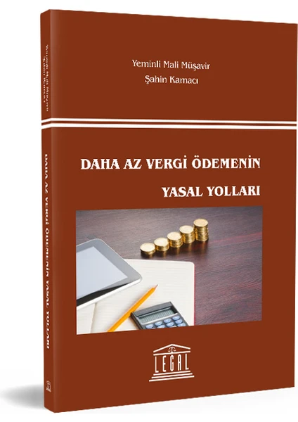 Daha Az Vergi Ödemenin Yasal Yolları