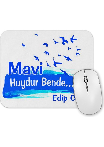 Mavi Huydur Bende Edip C Mouse Pad