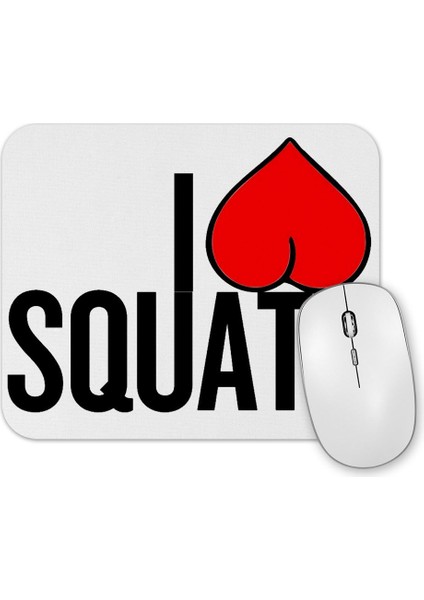 Ilove Squats Mouse Pad