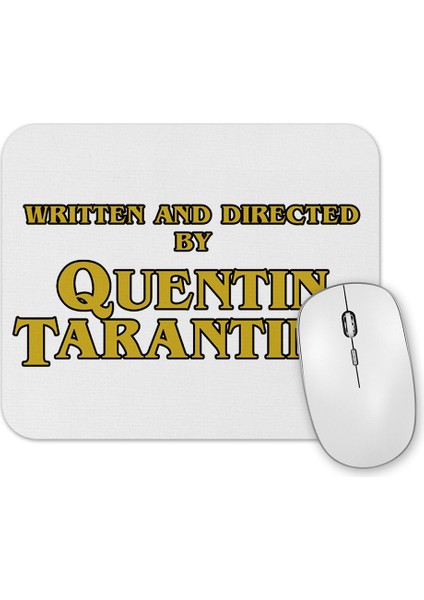 Written And Directed By Quentin Tarantino Mouse Pad