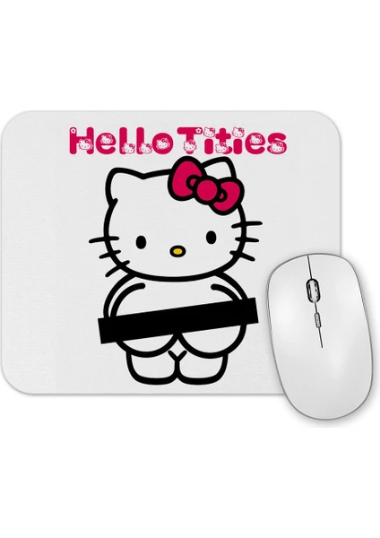 Baskı Dükkanı Hello Tities Hello Kitty Mouse Pad