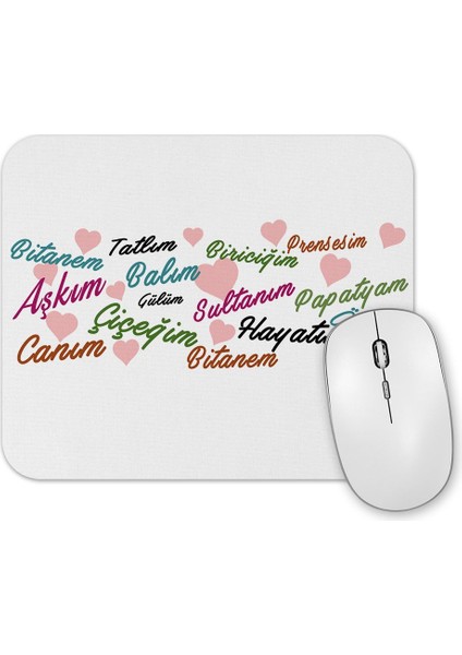 Aşkım Canım Çiçeğim Mouse Pad