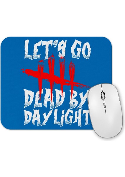 Lets Go Dead By Daylıght Mouse Pad