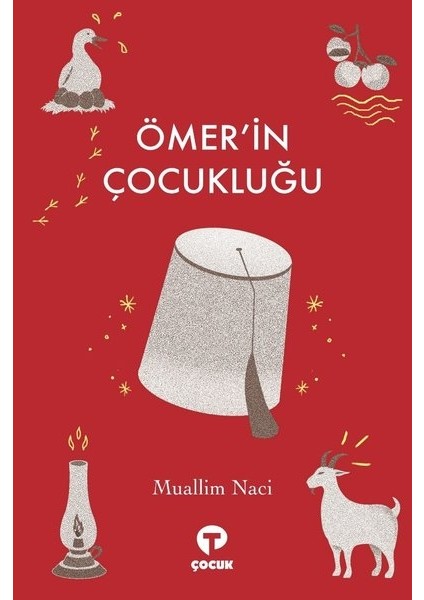Ömer'in Çocukluğu - Muallim Naci