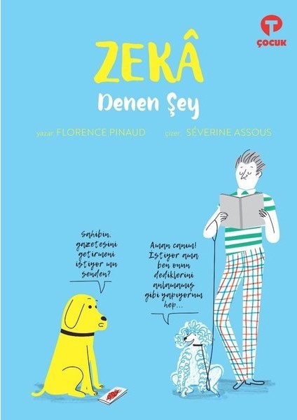 Zeka Denen Şey - Florence Pinaud