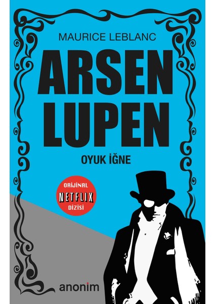 Oyuk Iğne - Arsen Lüpen - Maurice Leblanc