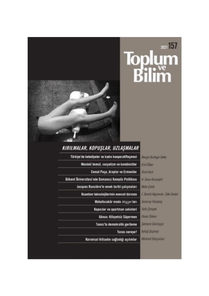 Toplum ve Bilim Türkiye’nin Bir Siyasi Rejimi Var Mı? (Iı) Sayı: 159