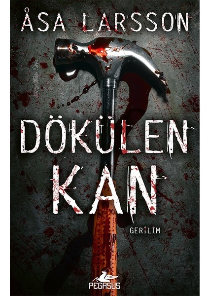 Dökülen Kan - Asa Larsson