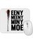 Eeeny Meeny Miny Moe Mouse Pad 1