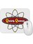 Atomic Symbol Quck Queue Logo Mouse Pad 1