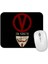 V For Vendetta Afiş Mouse Pad 1