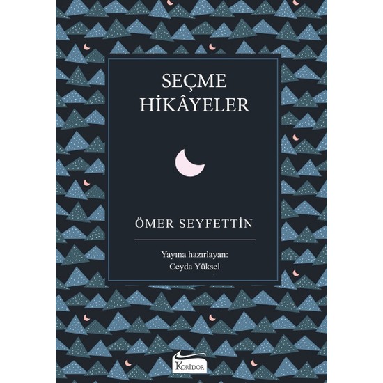 Seçme Hikâyeler (Ciltli) - Ömer Seyfettin Kitabı Ve Fiyatı