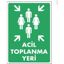 Powerbull Acil Toplanma Yeri Pvc Ikaz Levha