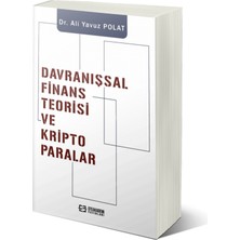 Davranışsal Finans Teorisi ve Kripto Paralar - Ali Yavuz Polat