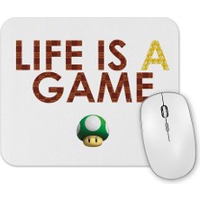 Baskı Dükkanı Life's A Game  Mario Mouse Pad