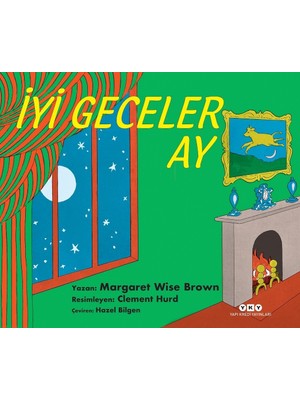 Iyi Geceler Ay - Margaret Wise Brown