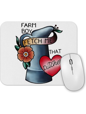 Baskı Dükkanı Princess Bride Fetch Me That Pitcher Mouse Pad