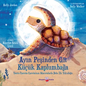 Ayın Peşinden Git Küçük Kaplumbağa - Kelly Jordan