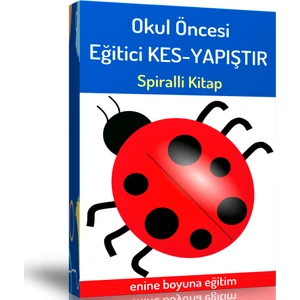 Enine Boyuna Eğitim Okul Öncesi Eğitici Kes-Yapıştır Kitabı