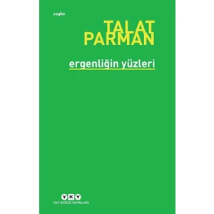 Ergenliğin Yüzleri - Talat Parman