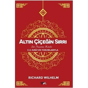 Yol Yayınları Altın Çiçeğin Sırrı - Bir Yaşama Kitabı