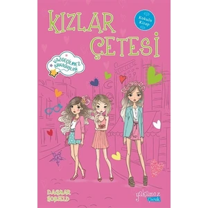 Yakamoz Yayınları Kızlar Çetesi (Kokulu Kitap)