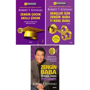 Robert T. Kiyosaki 3 Kitap Set / Zengin Çocuk Akıllı Çocuk - Gençler Için Zengin Baba Yoksul Baba - Zengin Baba Yoksul Baba