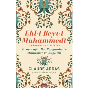 Ehli Beyti Muhammedi Muhammedi Silsile - Claude Addas