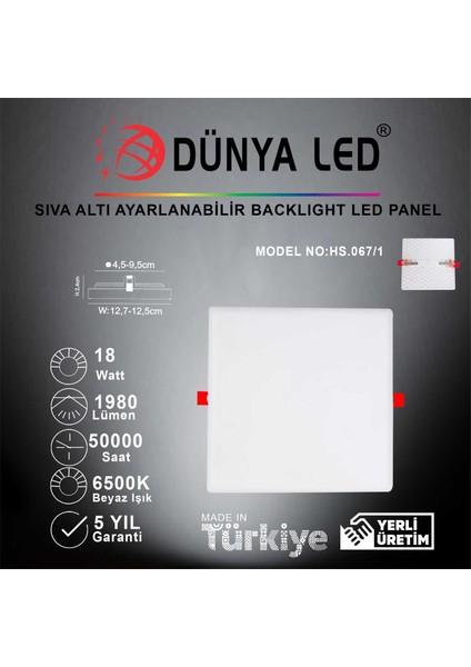 Dünya Led HS.067/1 18W Sıva Altı Backlight LED Panel 6500K Beyaz Işık Kare