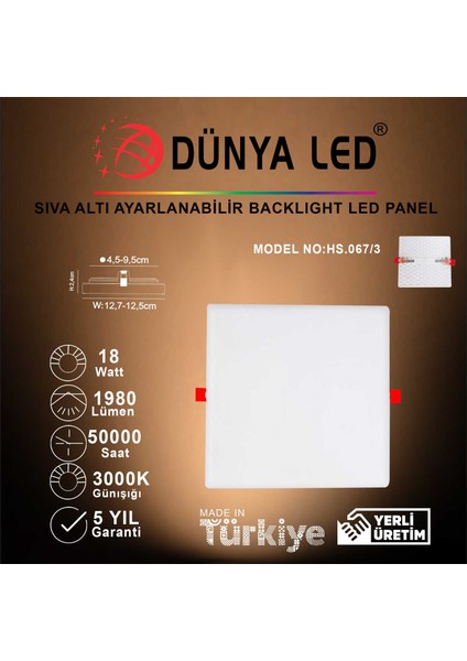 Dünya Led HS.067/3 18W Sıva Altı Backlight LED Panel 3000K Günışığı Kare