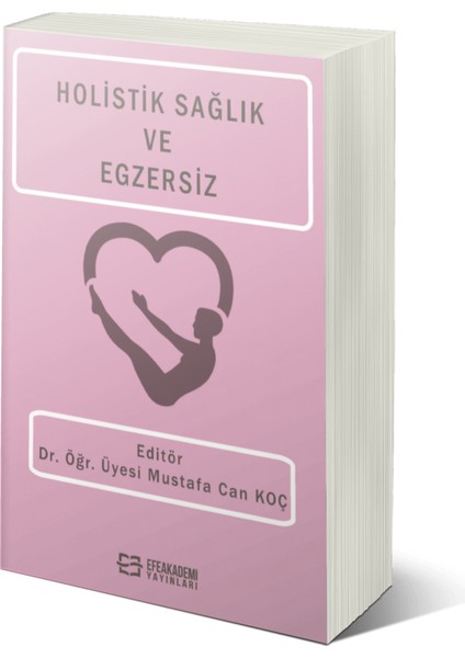 Holistik Sağlık ve Egzersiz – Mustafa Can Koç