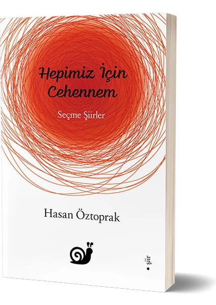 Hepimiz Için Cehennem (Seçme Şiirler) - Hasan Öztoprak