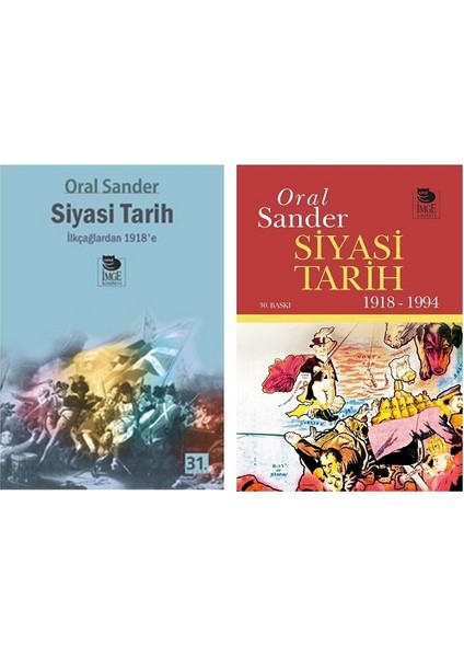 Siyasi Tarih 1. Cilt İlkçağlardan 1918'e + Siyasi Tarih 2. Cilt 1918 1994 / 2 Kitap Takım - Oral Sander