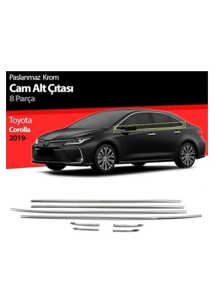 Toyota Corolla Sedan Krom Cam Çıtası 8 Parça 2019 ve Sonrası