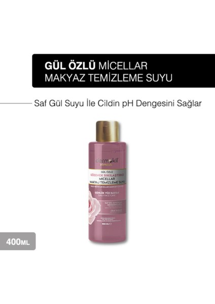 Gül Özlü Mıcellar Makyaj Temizleme Suyu 400 ml