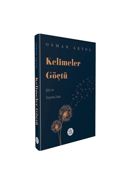 Elpis Yayınları Kelimeler Göçtü - Şiir ve Hayata Dair