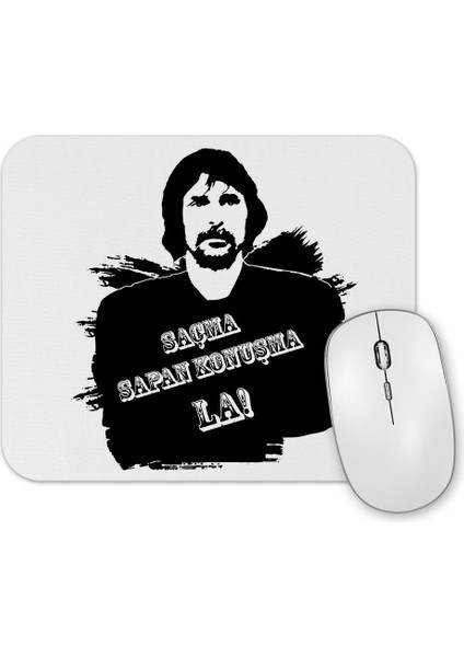 Behzat Ç Saçma Sapan Konuşma La Mouse Pad